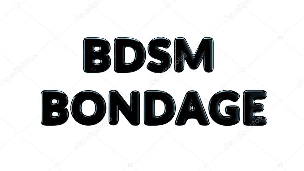 Glossy black text bondage font isolated on white background. 3D Rendering.
