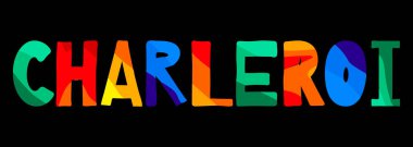 Charleroi. Çok renkli, renkli, renkli, izole bir çizgi film. Charleroi - Belçika 'da şehir. Poster, broşür, broşür, hatıra, kıyafet baskısı, Belçika tişörtü. Stok vektör resmi.