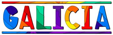 Galiçya. Çok renkli, komik çizgi film, izole edilmiş yazı. Renkli harfler. İspanya, Galiçya kıyafet, tişört, çanta, afiş, çıkartma, el ilanı, kart, hatıra. Stok vektör resmi.