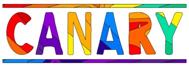 Kanarya. Çok renkli, komik çizgi film, izole edilmiş yazı. Renkli harfler. İspanya, üzerinde parmak izi, tişört, çanta, afiş, çıkartma, el ilanı, kart, hatıra. Stok vektör resmi.