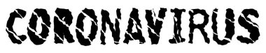 Coronavirus. Beyaz üzerine siyah yazıt. Renkli kavisli karalama harfleri. Kitapçık, pankart, haber, web, posterler için tehlikeli Coronavirus COVID-19. Stok vektör resmi.