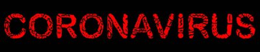 Coronavirus. Kırmızı parlak kontrast yazıyı izole eder. Renkli kavisli karalama harfleri. Kitapçık, pankart, haber, web, posterler için tehlikeli Coronavirus COVID-19. Stok vektör resmi.