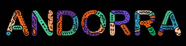 Andorra. Çok renkli parlak kontrast izolasyon yazıtları. Renkli kavisli karalama harfleri. Giysilerdeki, tişörtlerdeki, hediyelik eşya, broşür, afiş, el ilanları, kartlar, çantalar için Andorra. Stok vektör resmi.