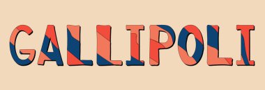 Gelibolu - çok renkli, sakin, sıcak, izole yazıtlar. Kırmızı ve mavi renkler. Posterler, afişler, el ilanları, kartlar, hatıralar ve giysilerdeki baskılar için. Gelibolu, İtalya 'da bir şehirdir. Stok resmi.