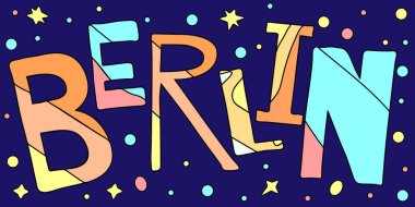 Berlin - mavi arkaplanda uzay gibi yıldızlarla birlikte çok renkli komik yazıtlar. Çocuk çizgi filmi tarzı. Posterler, afişler, el ilanları, kartlar ve tişörtler için. Berlin Almanya 'nın başkentidir. Düzenlenebilir telif hakkı vektör resmi.