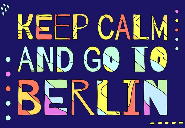 Keep Calm Berlin Bunte Lustige Inschrift Auf Blauem Hintergrund Mit — Stockvektor