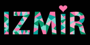 İzmir - mozaik izole edilmiş yazıt. Üçgen ve çokgen parçalarından mektuplar. Pembe, nane, yeşil. İzmir - Türkiye 'de tatil köyü. Pankart, poster, hatıra, kartlar, giysilerdeki izler, tişörtler için. Stok resmi.