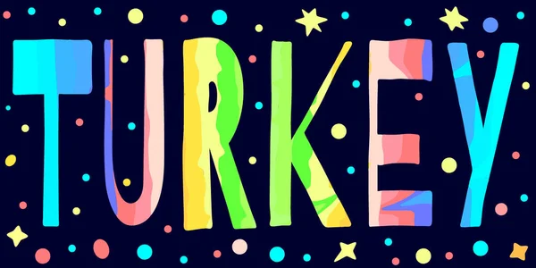 Τουρκία Πολύχρωμη Αστεία Επιγραφή Κινουμένων Σχεδίων Σκούρο Μπλε Φόντο Αστέρια — Διανυσματικό Αρχείο