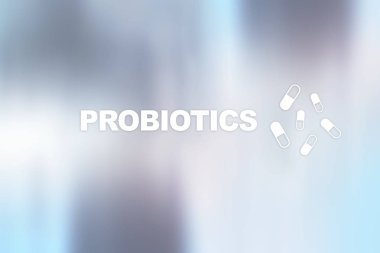 Probiyotikler. Sağlığı geliştirme. İlaç ve tıp kavramı.