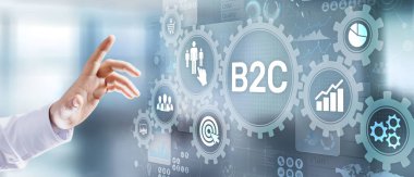 B2c Business'dan müşteri pazarlama stratejisine işadamı sanal ekranda düğmeye basıyor.