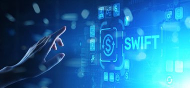 SWIFT uluslararası ödeme sistemi finans teknolojisi bankacılık ve sanal ekranda para transferi konsepti.