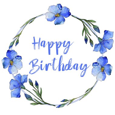 Mavi keten. Botanik çiçek. Çerçeve kenarlığı süsleme Meydanı. Arka plan, doku, sarıcı desen, çerçeve veya kenarlık için Aquarelle kır çiçeği.