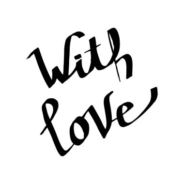 Vektör With Love el yazısı monogram hat. Siyah ve beyaz mürekkep sanat kazınmış. İzole metin resim öğesi.