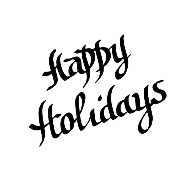 Vector Happy Holidays handwriting calligraphy. Black and white engraved ink art. Isolated text illustration element.