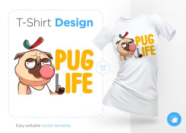 Pug life. Print on T-shirts, sweatshirts and souvenirs. Brutal pug gangster with gun. Vector illustration clipart