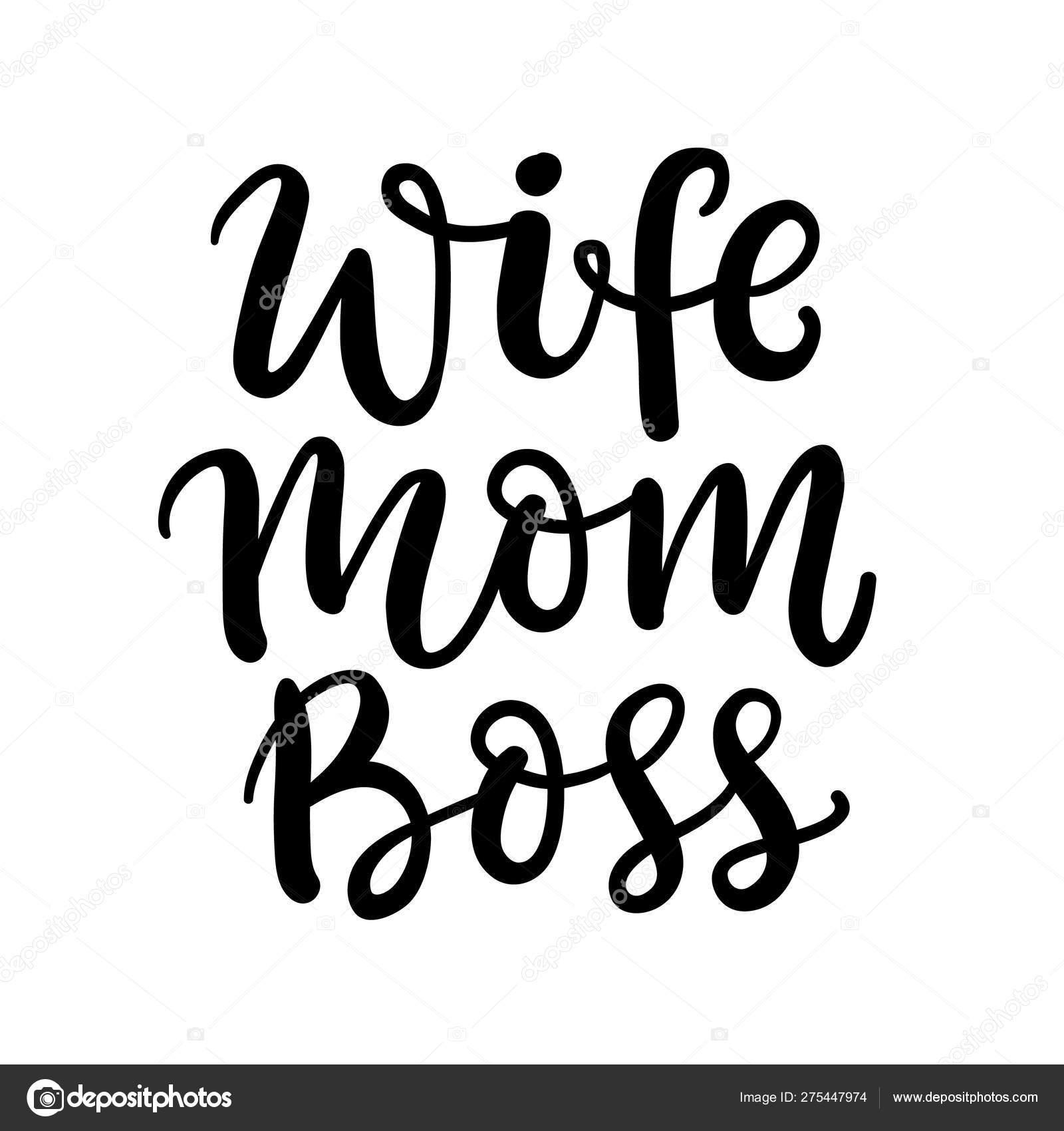 Wife Mom Boss