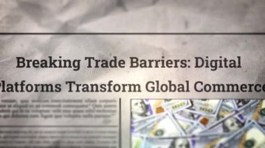 Ticari Engellerin Aşılması Dijital Platformlar Küresel Ticaret 'in yeni gazete başlıklarını dönüştür
