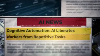 Bilişsel Otomasyon AI, İşçileri Tekrarlanan Görevlerden Kurtardı Yeni gazete başlığı