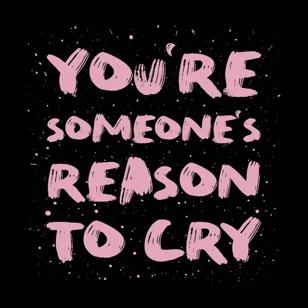 Razão Alguém Para Chorar Citação Engraçada Travessa Sarcástica Cor Rosa — Fotografia de Stock