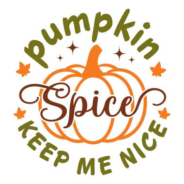 Tatlı sonbahar yaprakları ve balkabağı illüstrasyonlu balkabağı svg, tişörtler, kupalar, posterler, el sanatları ve dijital indirmeler için vektör illüstrasyonu.