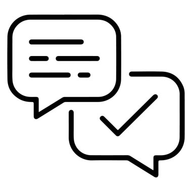 Üst üste binen iki konuşma baloncuğunun yer aldığı basit bir çizgi sanat ikonu. Bir baloncuk metni temsil eden satırlar içeriyor, ve diğerinin belirgin bir kontrol işareti var.