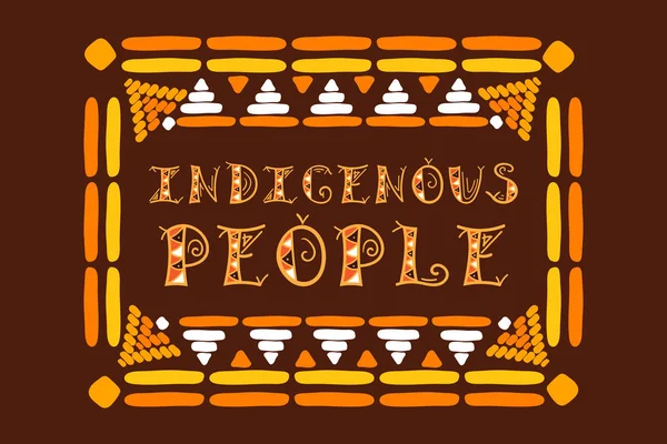 世界の先住民の国際デー 活版印刷カード Web バナーまたはポスターの部族のフレームとイラスト — ストックベクタ
