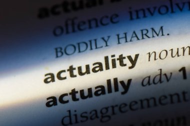 Aslında kelime sözlüğe. gerçeklik kavramı.