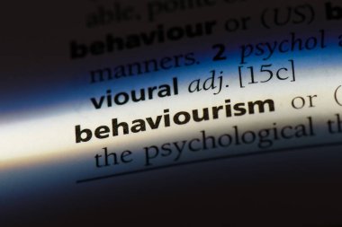 Davranışçılık Word'de bir sözlük. Davranışçılık kavramı.