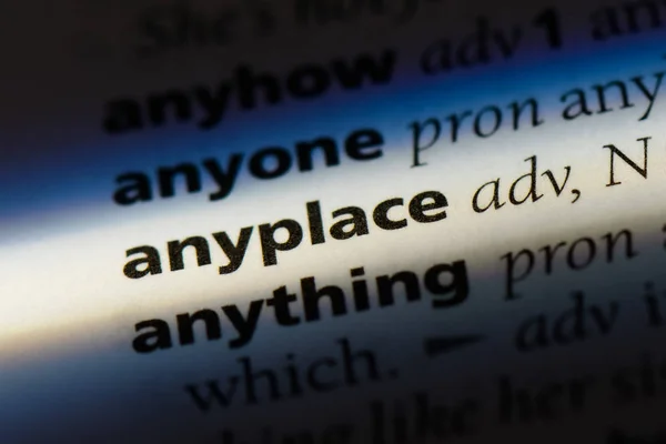 Anyplace Word Dictionary Anyplace Concept — Stock Photo, Image