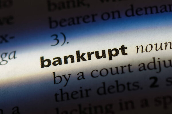 bankrupt word in a dictionary. bankrupt concept.