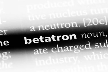 bir sözlüğü'ndeki betatron sözcüğü. betatron kavramı.