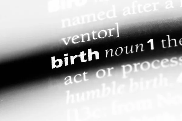 Γέννηση Λέξη Ένα Λεξικό Έννοια Της Γέννησης — Φωτογραφία Αρχείου