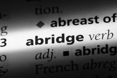 bir sözlüğü'ndeki sözcüğü abrıdge. kavram abrıdge.