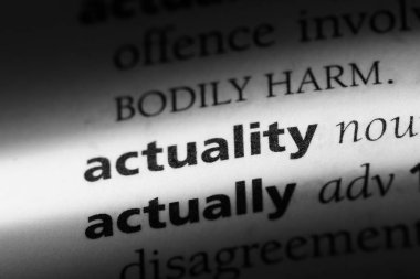 Aslında kelime sözlüğe. gerçeklik kavramı.