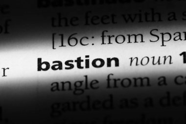 Bastion Word'de bir sözlük. Bastion kavramı.