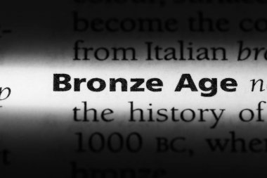 Tunç Çağı Word'de bir sözlük. Tunç Çağı kavramı.