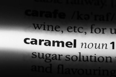 karamel tek kelimeyle bir sözlük. karamel kavramı.