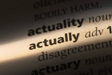 Aslında tek kelimeyle bir sözlük. Aslında kavramı.