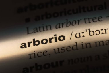 arborio Word'de bir sözlük. arborio kavramı.