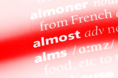 Neredeyse tek kelimeyle bir sözlük. Neredeyse kavramı.