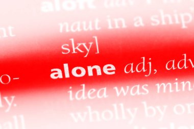 Yalnız tek kelimeyle bir sözlük. Yalnız kavramı.