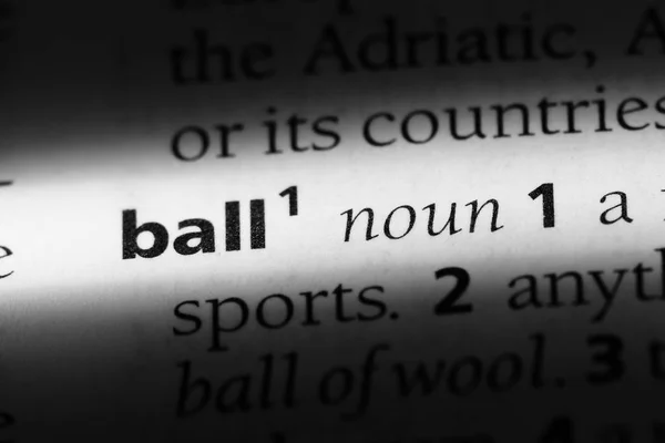 Μπάλα Λέξη Ένα Λεξικό Μπάλα Έννοια — Φωτογραφία Αρχείου