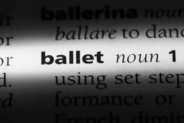 Ballet Word Dictionary Ballet Concept — Stock Photo, Image