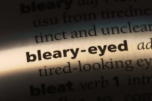 Uma Palavra Sombria Num Dicionário Conceito Bleary Eyed — Fotografia de Stock