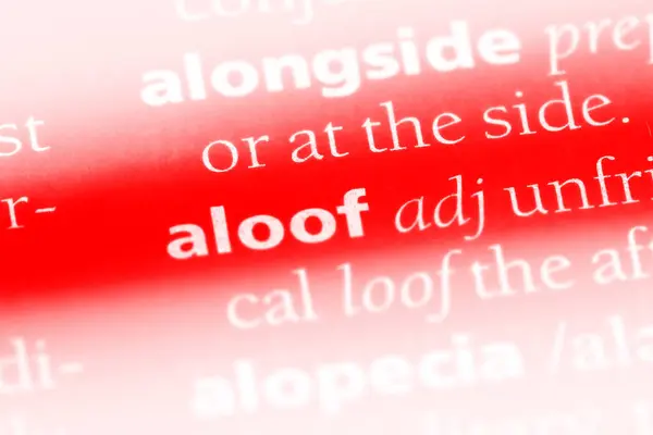 Aloof Palavra Dicionário Conceito Aloof — Fotografia de Stock
