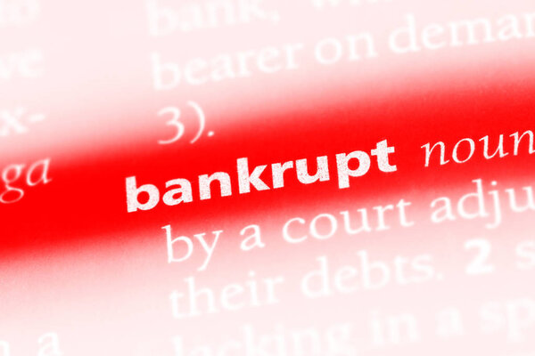 bankrupt word in a dictionary. bankrupt concept.