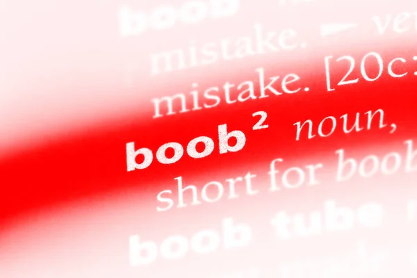 Boob Λέξη Ένα Λεξικό Boob Έννοια — Φωτογραφία Αρχείου