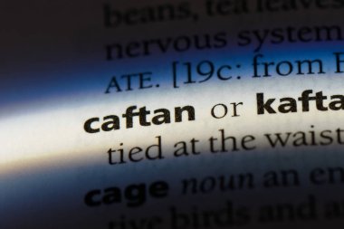 kaftan Word'de bir sözlük. kaftan kavramı.