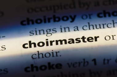 choirmaster sözcük sözlüğe. choirmaster kavramı