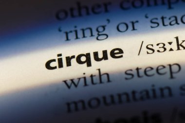 bir sözlüğü'ndeki Cirque sözcüğü. Cirque kavramı